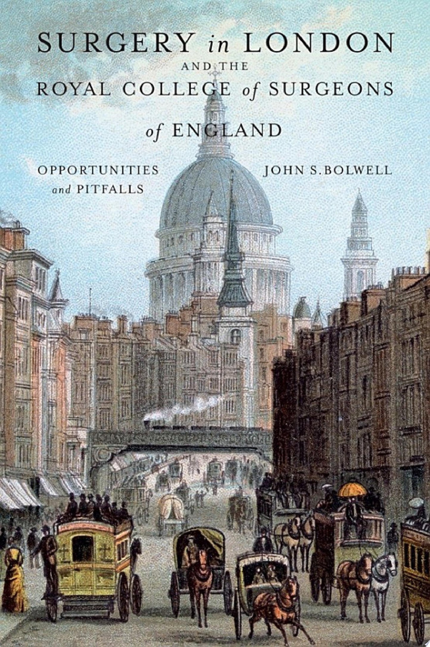 Surgery in London and the Royal College of Surgeons of England: Opportunities and Pitfalls