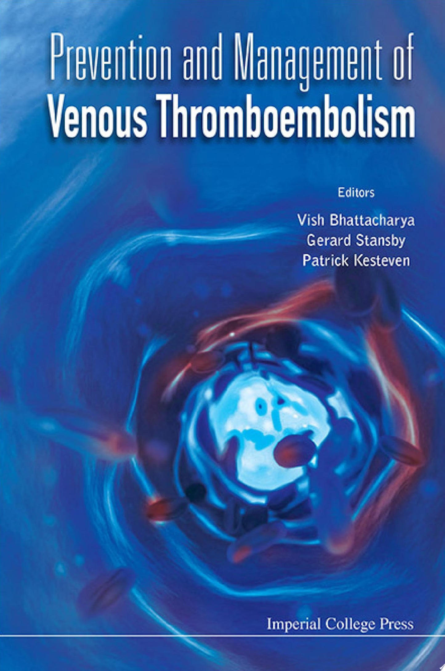 Prevention and Management of Venous Thromboembolism