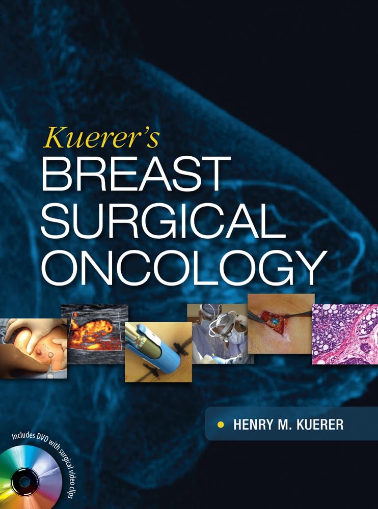 Kuerer’s Breast Surgical Oncology