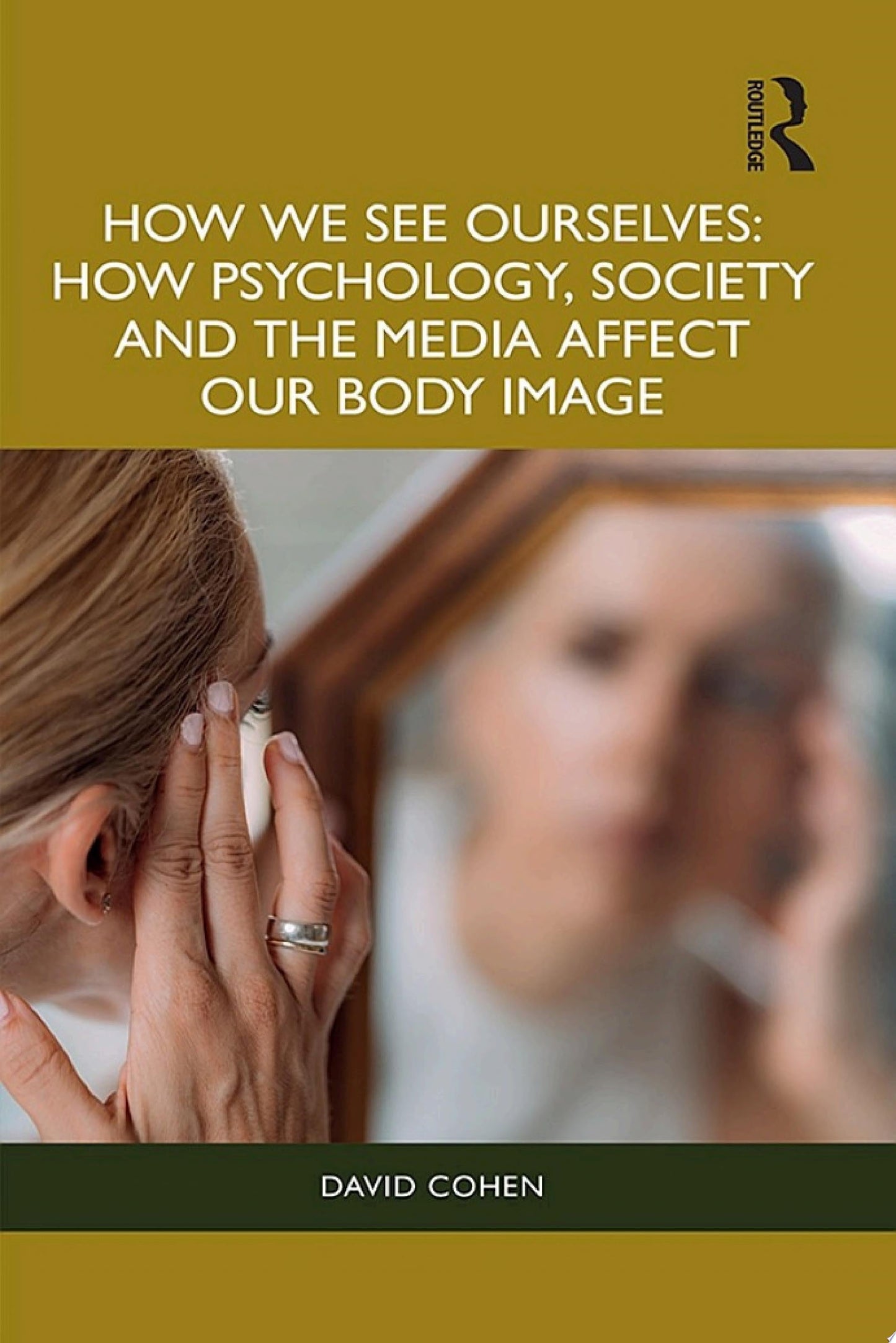 How We See Ourselves