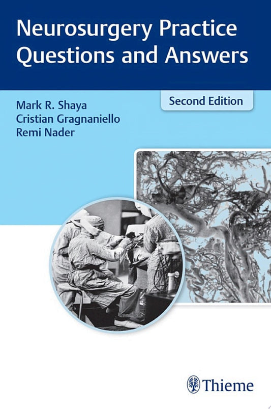 Neurosurgery Practice Questions and Answers, 2nd Edition