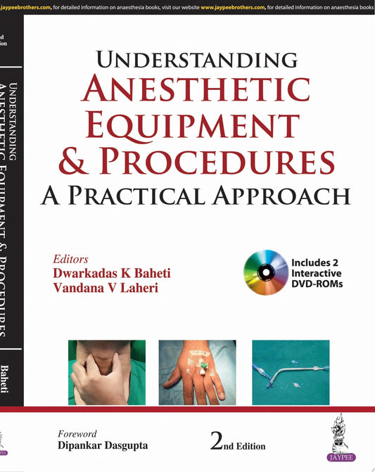 Understanding Anesthetic Equipment & Procedures: A Practical Approach