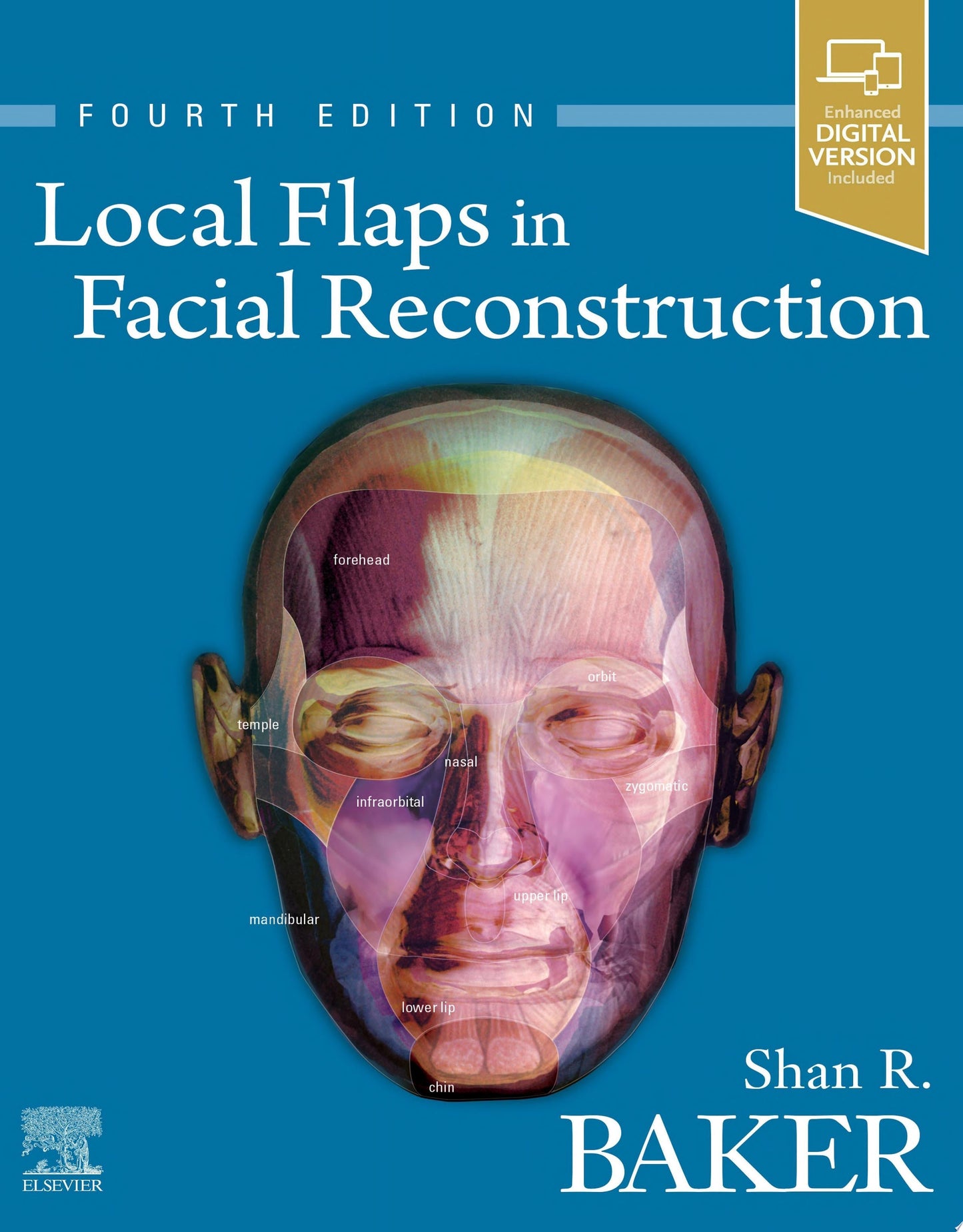Local Flaps in Facial Reconstruction, 4th edition