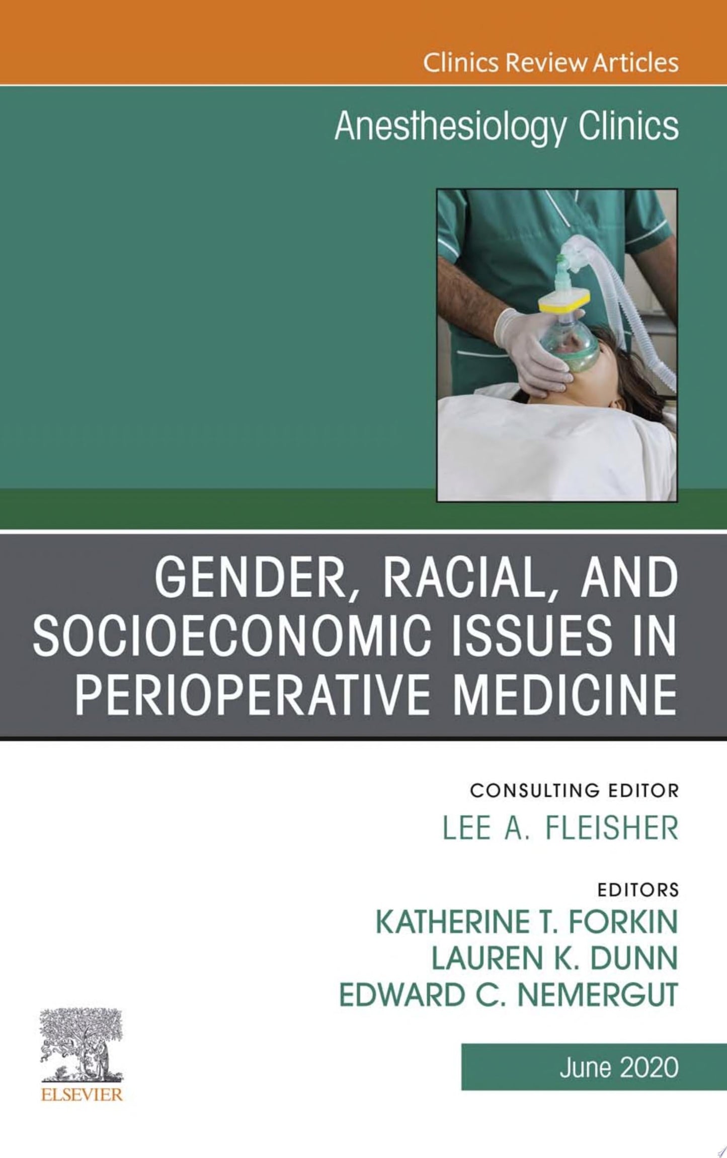 Gender, Racial, and Socioeconomic Issues in Perioperative Medicine , An Issue of Anesthesiology Clinics