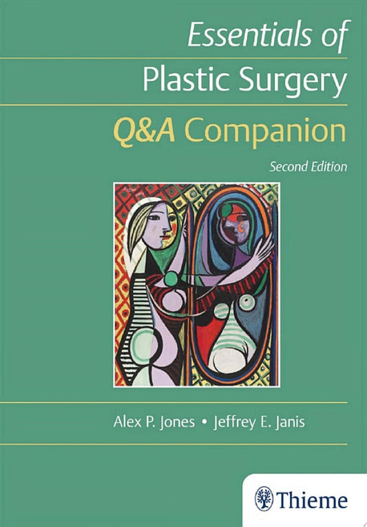 Essentials of Plastic Surgery: Q&A Companion