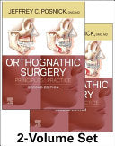 Orthognathic Surgery – 2 Volume Set: Principles and Practice, 2nd edition