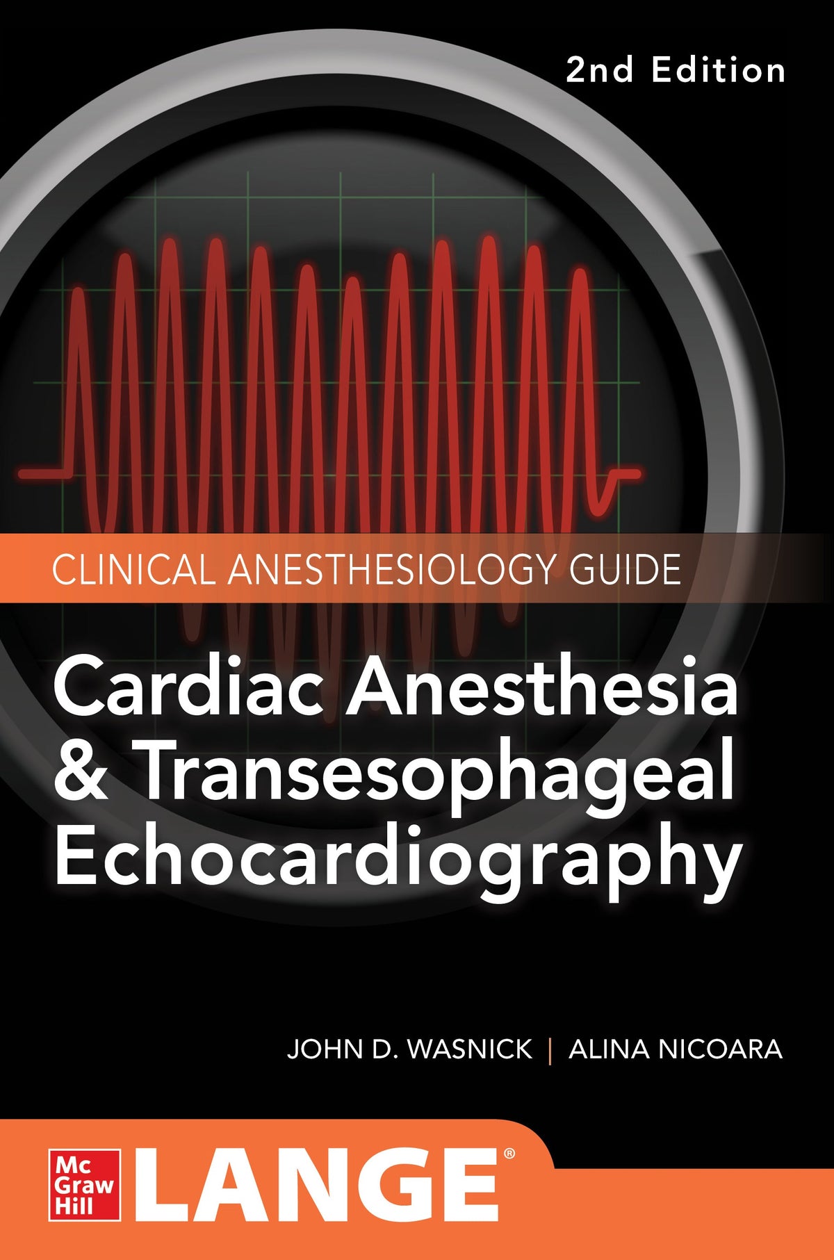 Cardiac Anesthesia and Transesophageal Echocardiography, 2e